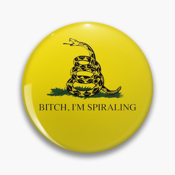 Item preview, Gadsden Flag Parody: Bitch, I'm Spiraling designed and sold by Happy Puppy Print On Demand.