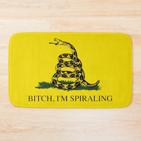 Item preview, Gadsden Flag Parody: Bitch, I'm Spiraling designed and sold by Happy Puppy Print On Demand.