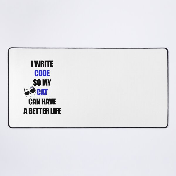 Item preview, Copy of I write code so my cat can have a better life designed and sold by yoshra.