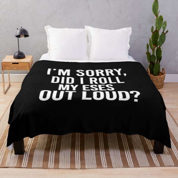 Item preview, I Sorry Dad I Roll My Eyes Out Loud designed and sold by karim82.