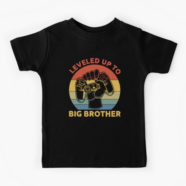 Leveled Up To Big Bro: Big Brother Gift - New Brother Siblings Kids T-Shirt  for Sale by Adexyl