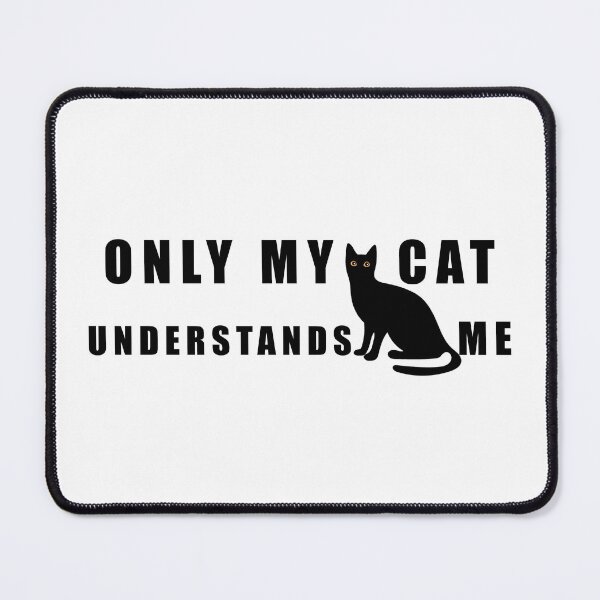 Item preview, Only my cat understands me designed and sold by yoshra.