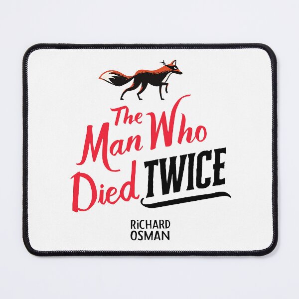 Item preview, The man who died twice - Richard Osman designed and sold by CylinderOfMeat.