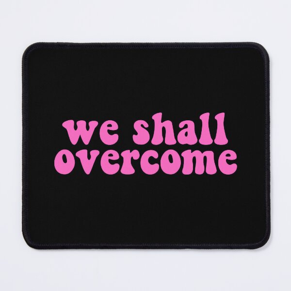 Item preview, We Shall Overcome designed and sold by JourneyCreative.