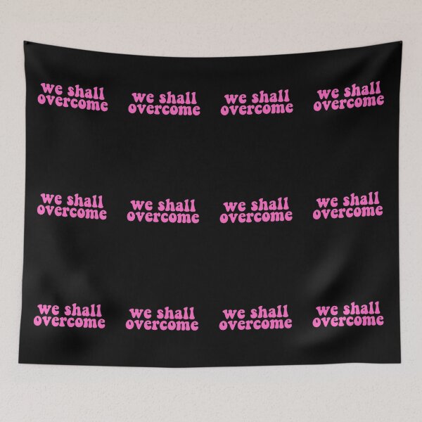Item preview, We Shall Overcome designed and sold by JourneyCreative.