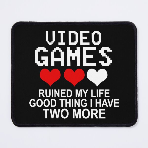 Item preview, Funny Video Games Ruined My Life Good Thing I Have Two More designed and sold by ThreadsNouveau.