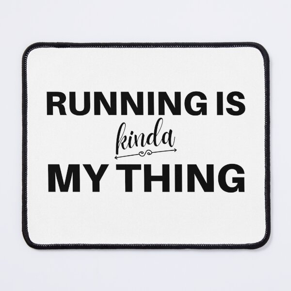 Item preview,  Running Is Kinda My Thing - Running  designed and sold by RunPower.
