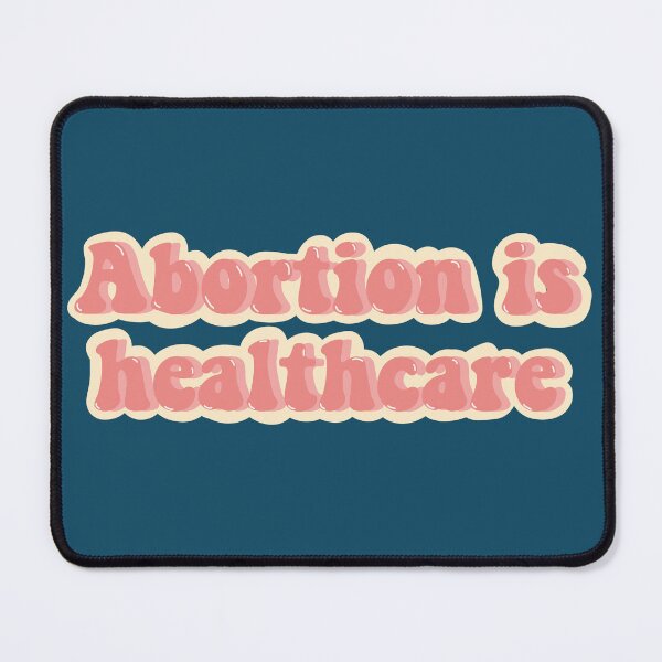 Item preview, Abortion is healthcare  designed and sold by jessica-brink.
