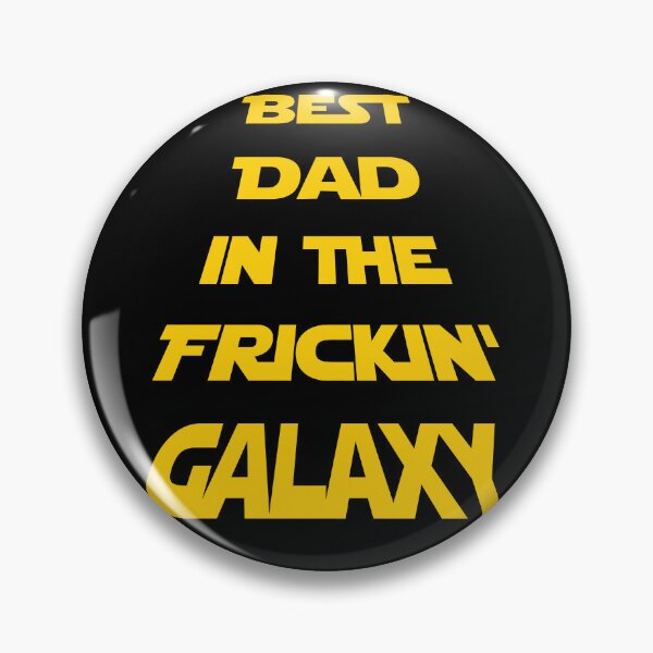Item preview, Best Dad in the Frickin' Galaxy designed and sold by Owlies-Barn.