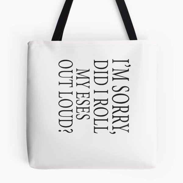Item preview, I Sorry Dad I Roll My Eyes Out Loud designed and sold by karim82.