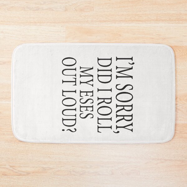 Item preview, I Sorry Dad I Roll My Eyes Out Loud designed and sold by karim82.