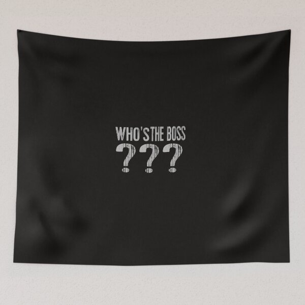 Item preview, Who's the Boss designed and sold by Nadia C  Ideas.