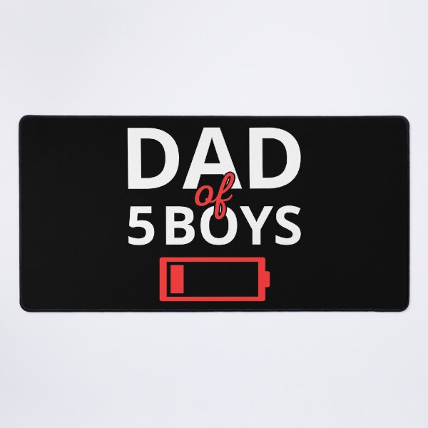 Item preview, Tired Dad Of 5 Boys II designed and sold by Lemon Pepper.