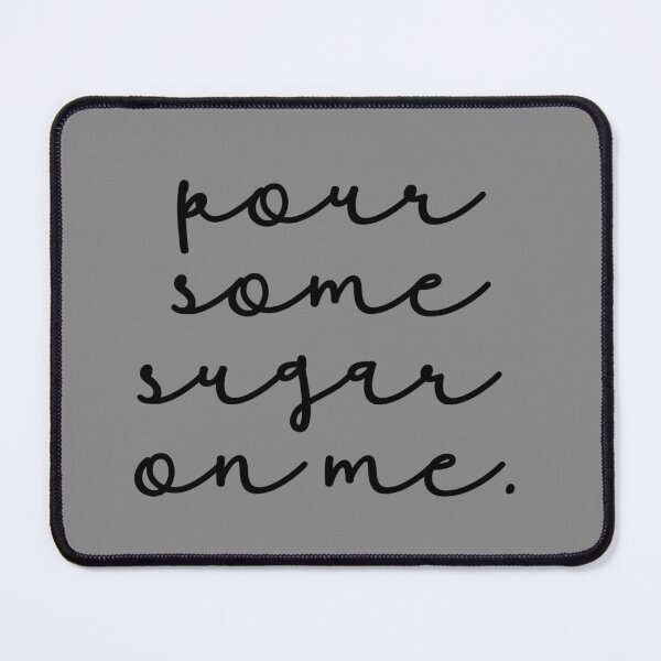 Item preview, pour some sugar on me designed and sold by KGoPrintables.