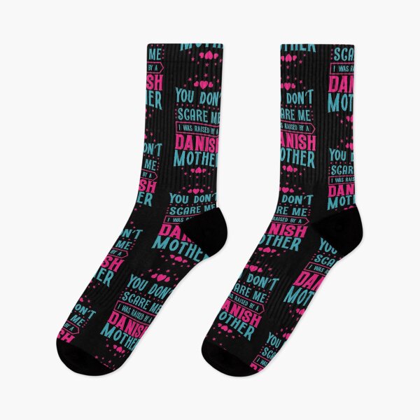 Item preview, You Don't Scare Me I Was Raised By A Danish Mother: Funny Denmark Mom - Danish Son or Daughter designed and sold by Adexyl.