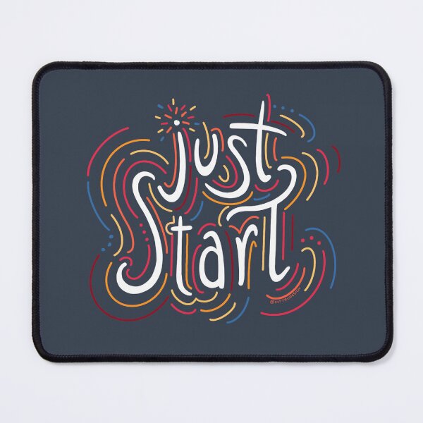 Item preview, Just Start Quote designed and sold by Mytrudesign by Liz.