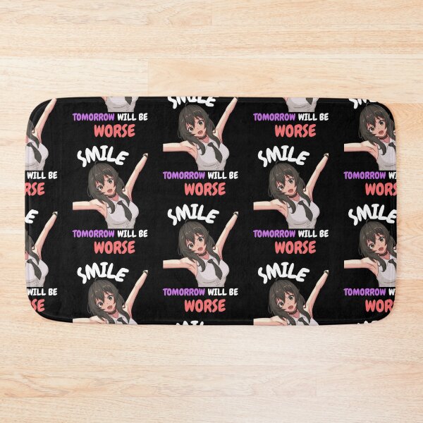 Item preview, Smile Tomorrow Will Be Worse | Anime Sarcasm | Funny Quote designed and sold by BBMarioni.