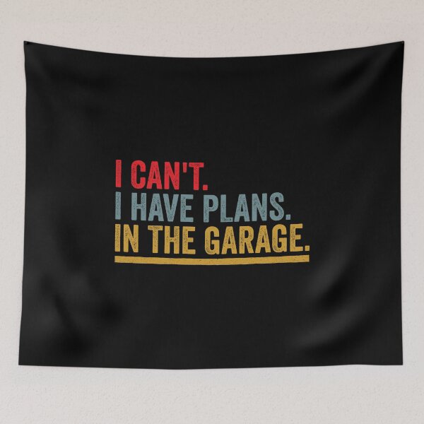 Item preview, I Can't I Have Plans In The Garage: Funny Mechanic - Automobile Engineer designed and sold by Adexyl.