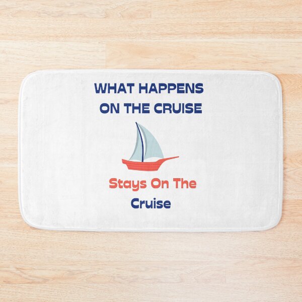 Item preview, What Happens On The Cruise Stays On The Cruise designed and sold by yassminishop.