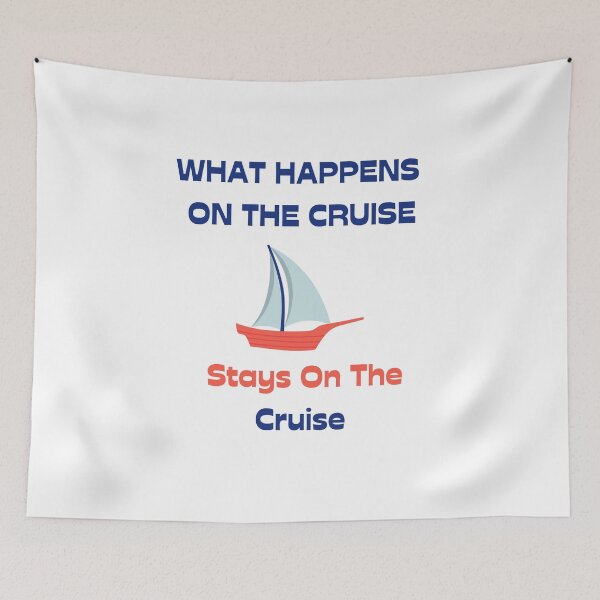 Item preview, What Happens On The Cruise Stays On The Cruise designed and sold by yassminishop.