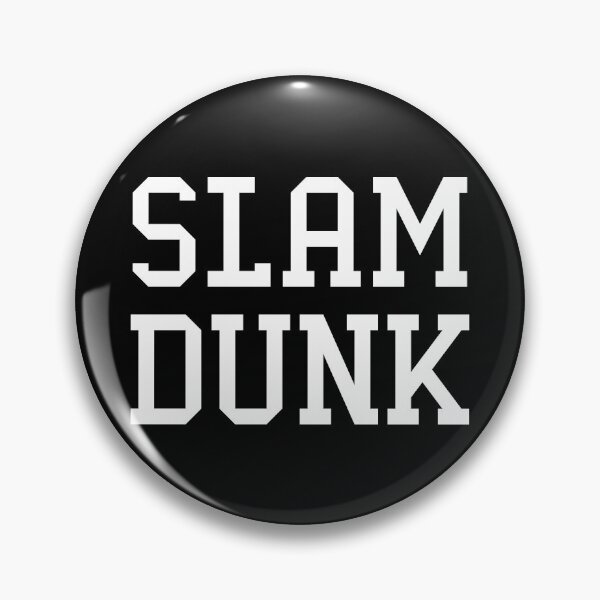 Item preview, Slam Dunk | Basketball Slogan designed and sold by Slam-Dunkan.