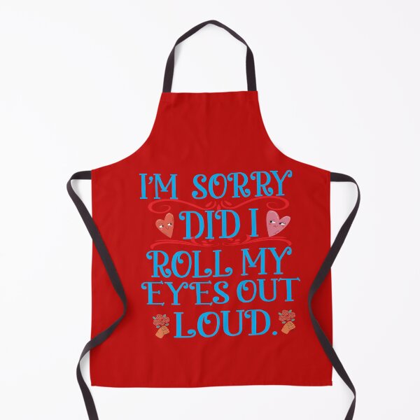 Item preview, I Sorry Dad I Roll My Eyes Out Loud designed and sold by karim82.