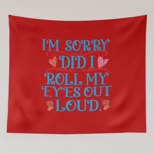 Item preview,  I Sorry Dad I Roll My Eyes Out Loud designed and sold by karim82.