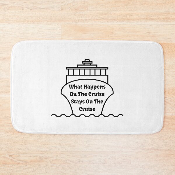 Item preview,   What Happens On The Cruise Stays On The Cruise designed and sold by yassminishop.