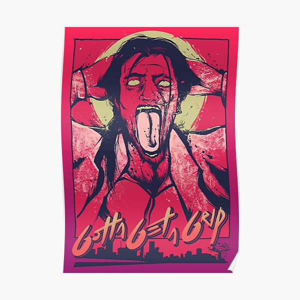 Get a Grip Poster