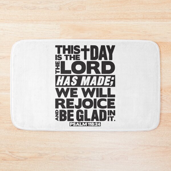 Item preview, Psalm 118:24 This is the day the Lord has made designed and sold by plushism.