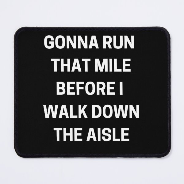Item preview, Gonna Run That Mile - Running III designed and sold by RunPower.