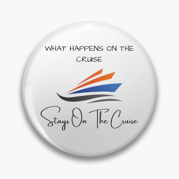 Item preview,  What Happens On The Cruise Stays On The Cruise designed and sold by yassminishop.