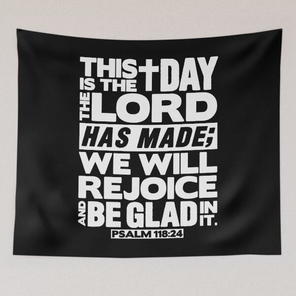 Item preview, Psalm 118:24 This is the day the Lord has made designed and sold by plushism.