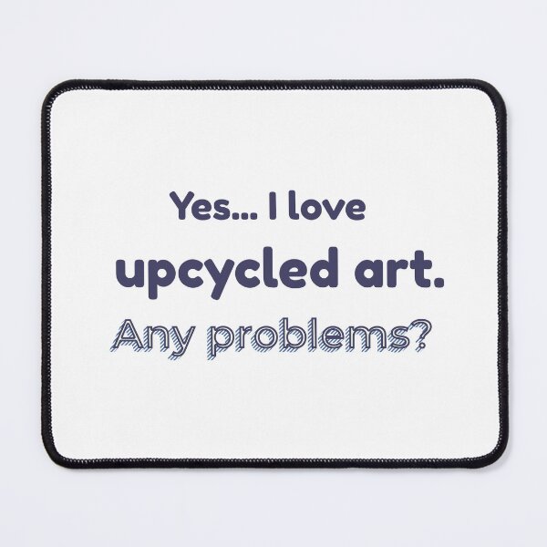Item preview, I love Upcycled Art designed and sold by cooldesignsalot.
