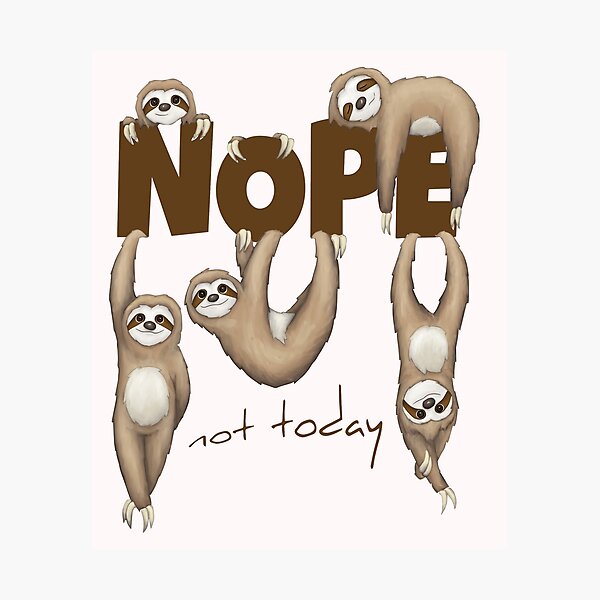 Item preview, Nope Not Today designed and sold by CallieStore.