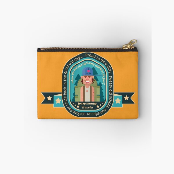 Item preview, Lousy mangy backpacker - badge designed and sold by Boogosh.