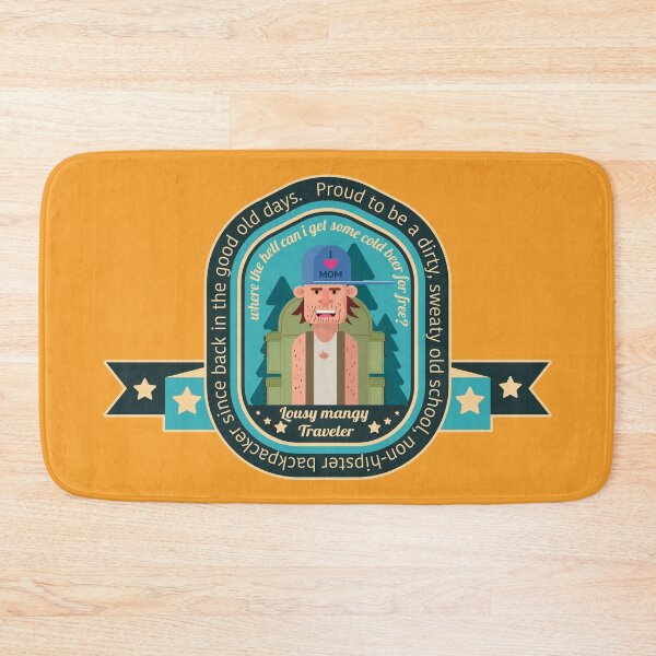 Item preview, Lousy mangy backpacker - badge designed and sold by Boogosh.