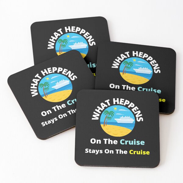 Item preview,   What Happens On The Cruise Stays On The Cruise designed and sold by yassminishop.