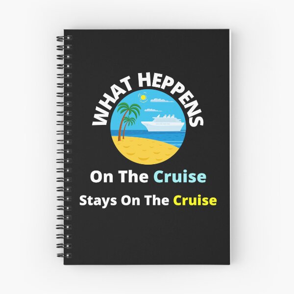 Item preview,   What Happens On The Cruise Stays On The Cruise designed and sold by yassminishop.