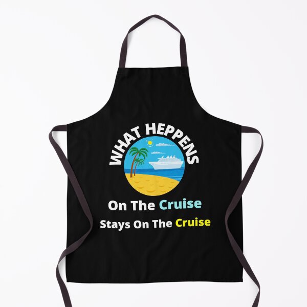 Item preview,   What Happens On The Cruise Stays On The Cruise designed and sold by yassminishop.
