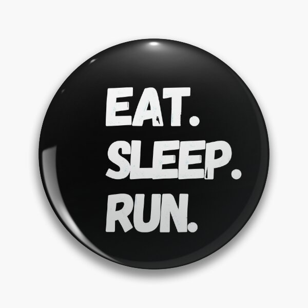 Item preview, Eat Sleep Run - Running III designed and sold by RunPower.