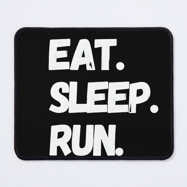 Item preview, Eat Sleep Run - Running III designed and sold by RunPower.