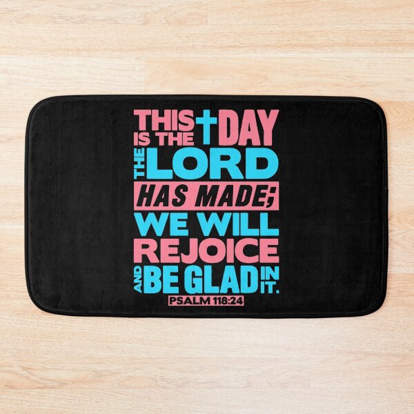 Item preview, Psalm 118:24 This is the day the Lord has made designed and sold by plushism.