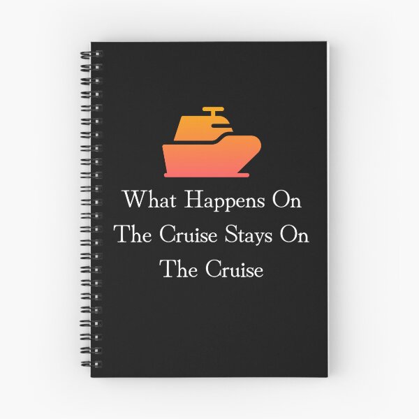 Item preview,    What Happens On The Cruise Stays On The Cruise designed and sold by yassminishop.