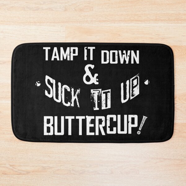 Item preview, Suck it Up Buttercup! T-Shirt designed and sold by artBeatandSoul.