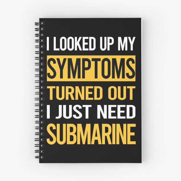Item preview, Funny My Symptoms Submarine designed and sold by kerry8d7dlaurie.