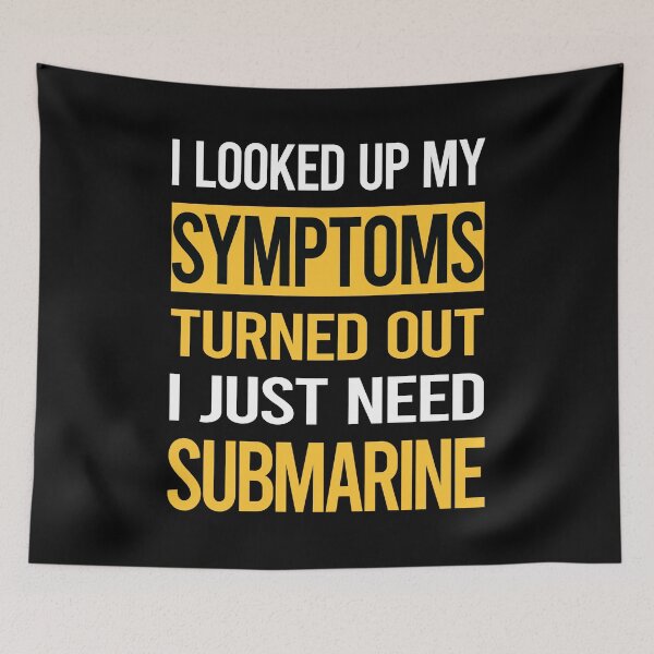 Item preview, Funny My Symptoms Submarine designed and sold by kerry8d7dlaurie.