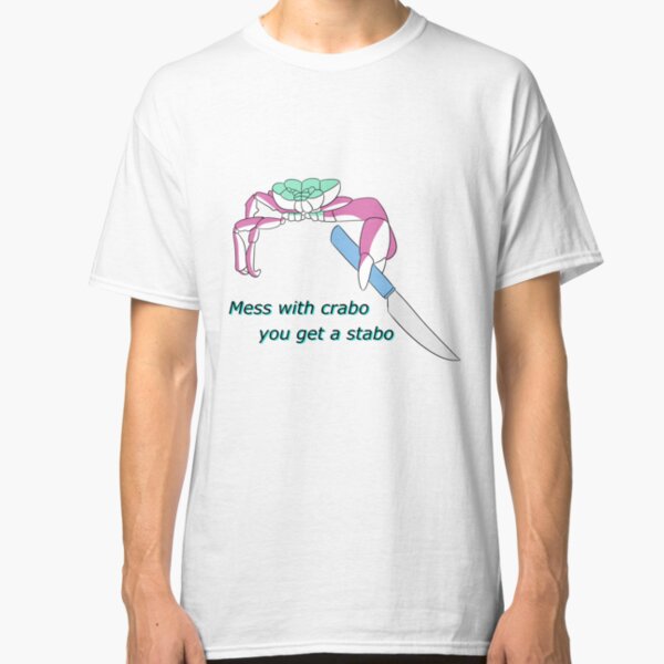 Crabo Stabo Classic T-Shirt