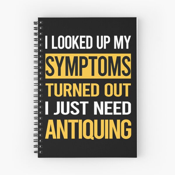 Item preview, Funny My Symptoms Antiquing Antique Antiques designed and sold by kerry8d7dlaurie.