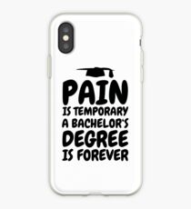 Pain is temporary a bachelor's degree is forever - bachelor graduation iPhone-Hülle & Cover